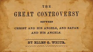 35aLiberty of Conscience Threatened Aims of the Papacy  Great Controversy 1911 Ellen G White [upl. by Wilder]