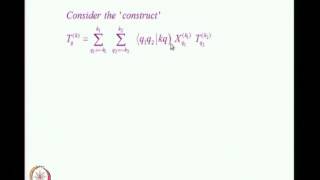 Mod01 Lec12 Angular Momentum in Quantum Mechanics  more on ITO and the WignerEckart Theorem [upl. by Nnoryt687]