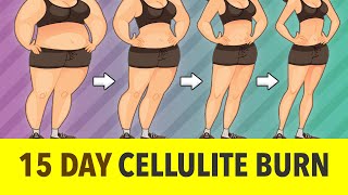 15 Day Cellulite Burn Workout [upl. by Dleifxam989]