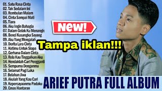 Satu Rasa Cinta  Arief  Arif Full Album Terbaru 2023 tanpa iklan [upl. by Helas]