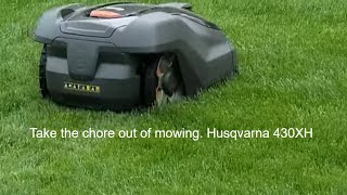 My experience with the Husqvarna 430XH Robotic Lawn Mower Will it really keep up with my Yard [upl. by Hubing]