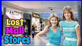 Mall Stores You Once Loved But No Longer Exist Part 2 [upl. by Nari]