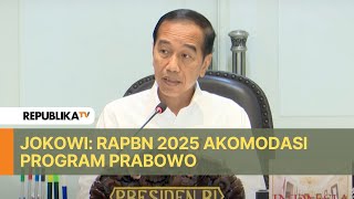 Jokowi RAPBN 2025 Akomodasi Program Prabowo [upl. by Nylatsyrc527]