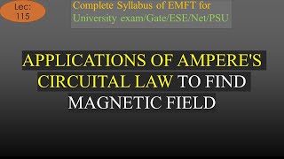 EMFT  Lec 115  Applications of Amperes Circuital Law to find Magnetic Field  R K Classes [upl. by Enaile]