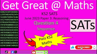 KS2 SATs June 2023 Maths Paper 3 Reasoning Question 4 sequence walkthrough [upl. by Arvad874]