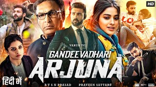 Gandeevadhari Arjuna Full Movie In Hindi Dubbed  Varun Tej  Lavanya Tripathi  Review amp Fact [upl. by Swor378]