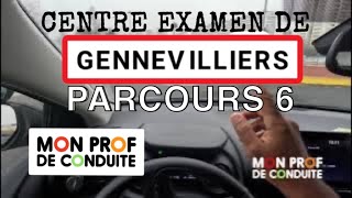 CENTRE EXAMEN DE GENNEVILLIERS Parcours 6 permis moniteur MON PROF DE CONDUITE [upl. by Nylrebmik]