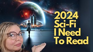 12 Highly Anticipated Science Fiction Book Releases in 2024 [upl. by Batty]