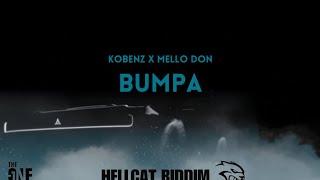 Kobenz  Bumpa ft Mello Don Official Audio [upl. by Ahsiner387]