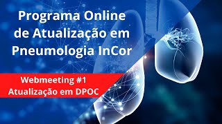 ATUALIZAÇÃO EM PNEUMOLOGIA 1  DPOC [upl. by Airtemed]