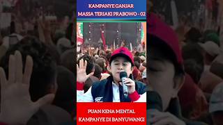 Puan Kena Mental Kampanye Di Banyuwangi  Teriak Ganjar Massa Jawab Prabowo 02 [upl. by Bibah]