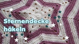 Sterndecke Babydecke häkeln Anleitung [upl. by Kezer604]