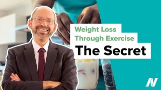 The Secret to Weight Loss Through Exercise [upl. by Llehcal654]