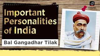 Important Personalities of India  Bal Gangadhar Tilak [upl. by Leonelle]