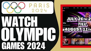 How to Watch Olympic Games 2024 Live Online  StepbyStep Tutorial [upl. by Kirrad]