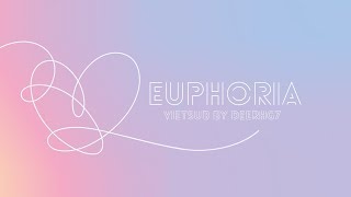 Vietsub Euphoria  BTS Audio [upl. by Luella]