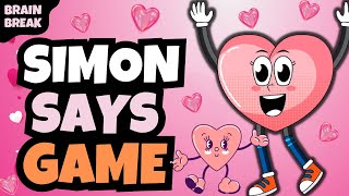 Valentine’s Day Game  Brain Break  Simon Says  Danny Go Noodle Inspired [upl. by Irvine]