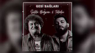 Selda Bağcan amp Taladro  Gesi Bağları Mix [upl. by Celeste]