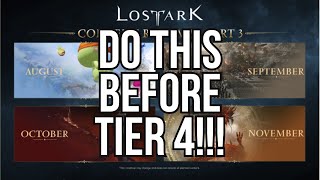 Lost Ark How to Prepare Your Characters for Tier 4  August 2024 Updated [upl. by O'Neill]