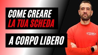 Scheda di allenamento a corpo libero  Come crearla e adattarla a te [upl. by Rehnberg]