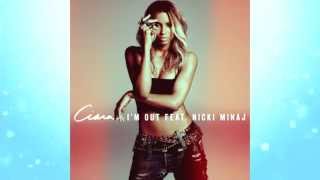 Ciara — Im Out ft Nicki Minaj Acapella [upl. by Nnyleuqcaj]