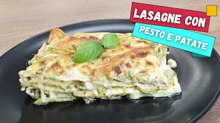 Lasagne al pesto e patate Una ricetta unica e gustosa  PRIMI PIATTI [upl. by Layne]