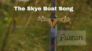 The Skye Boat Song lyrics  Fiùran [upl. by Valentino136]