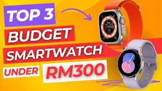 Best Budget Smartwatch under RM300 in 2024  Malaysia [upl. by Reve]