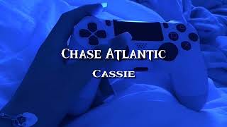 Chase Atlantic  Cassie slowed [upl. by Amre]