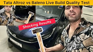 Toyota Glanza vs Tata Altroz Build Quality Test Live [upl. by Ohcirej]