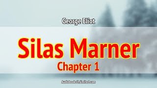 Silas Marner Audiobook Chapter 1 with subtitles [upl. by Darill]