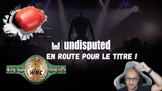 UNDISPUTED FR En route pour le titre 1 [upl. by Eruot168]