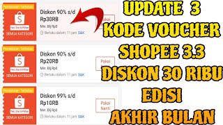 KODE VOUCHER SHOPEE 2024 EDISI AKHIR BULAN MARET  SHOPEE 33 2024 [upl. by Granny]