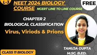 Ch2 Biological Classification Class 11  L3  Virus Viriods amp Prions  NEET Biology 2024 [upl. by Acimak]