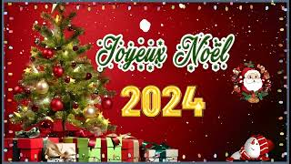 Chants de Noël 2024 ❄️ Meilleures Chanson de Noël Collection 2024 [upl. by Novick]