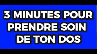 3 MINUTES pour prendre soin de ton dos [upl. by Damahom]