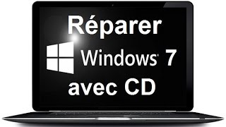 Comment réparer Windows 7 avec CD dinstallation [upl. by Amero]