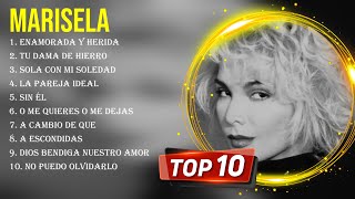 Las 10 mejores canciones de Marisela 2023 [upl. by Shenan]