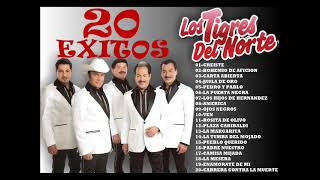 LOS TIGRES DEL NORTE 20 EXITOS [upl. by Nomyt]