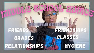 🤍MIDDLE SCHOOL ADVICE🤍 advice for upcoming middle schoolers drama relationships friendships etc [upl. by Hpesoj390]