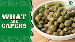 What Are Capers And When To Use Them [upl. by Leiuqese]