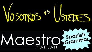 The difference between VOSOTROS and USTEDES UDS in Spanish [upl. by Yspyg]