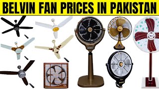 Belvin Fan Price in Pakistan 2024  AC DC Fans Ceiling Fans Pedestal Fans Table Fans Exhaust Fan [upl. by Ferguson694]