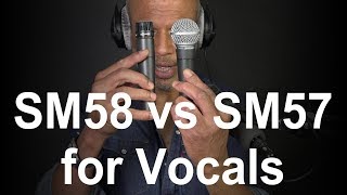 Shure SM58 vs SM57 for Vocals [upl. by Annadiana280]