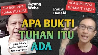 APA BUKTI TUHAN ITU ADA AgungWebe [upl. by Strephonn]