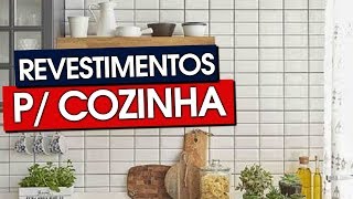 63 REVESTIMENTOS PARA COZINHA MODERNOS E CHARMOSOS [upl. by Yllas]