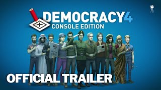 DEMOCRACY 4 Console Edition Official Launch Trailer 2024  HD [upl. by Malliw202]