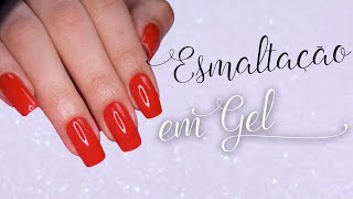 Como Fazer ESMALTAÇÃO EM GEL em Unhas Naturais  Passo a passo [upl. by Womack]