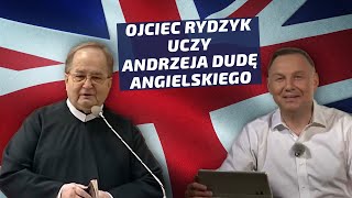 Ojciec RYDZYK uczy Andrzeja DUDĘ języka angielskiego  śmieszny film [upl. by Rednal]