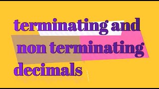 Terminating and nonTerminating decimals [upl. by Ingalls]